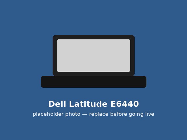 Latitude E6440 — excellent condition, placeholder photo