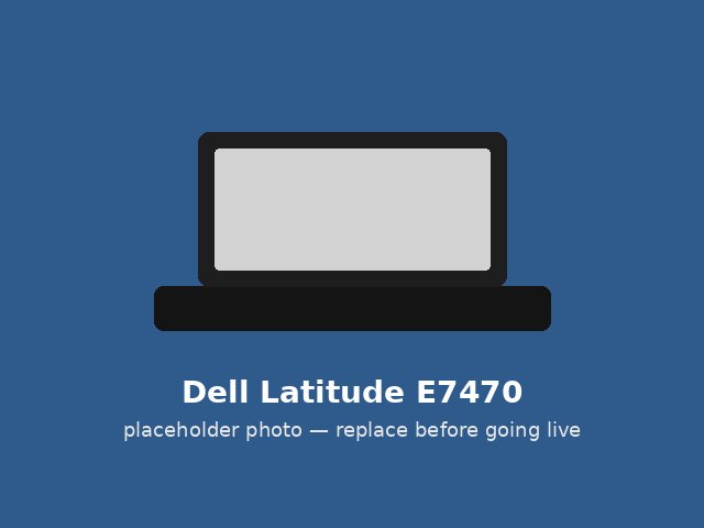 Latitude E7470 — good condition, placeholder photo