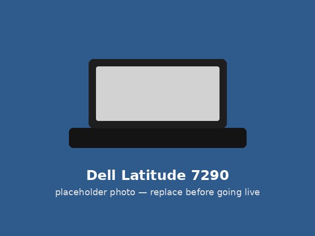 Latitude 7290 — fair condition, placeholder photo
